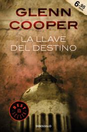 la llave del destino a glenn cooper pdf Reader