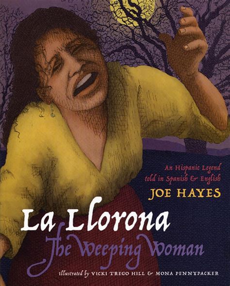 la llorona or the weeping woman english and spanish edition Kindle Editon