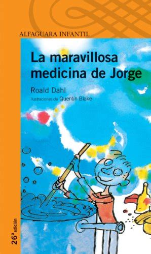 la maravillosa medicina de jorge proxima parada 10 anos Epub