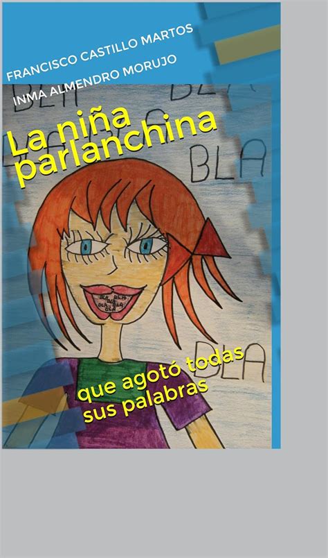 la nina  parlanchina   que agoto todas sus palabras Epub