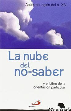 la nube del no saber y el libro de la orientacion particular ediciones populares Reader