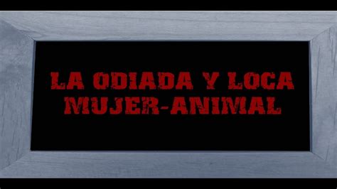 la odiada y loca mujer animal Epub