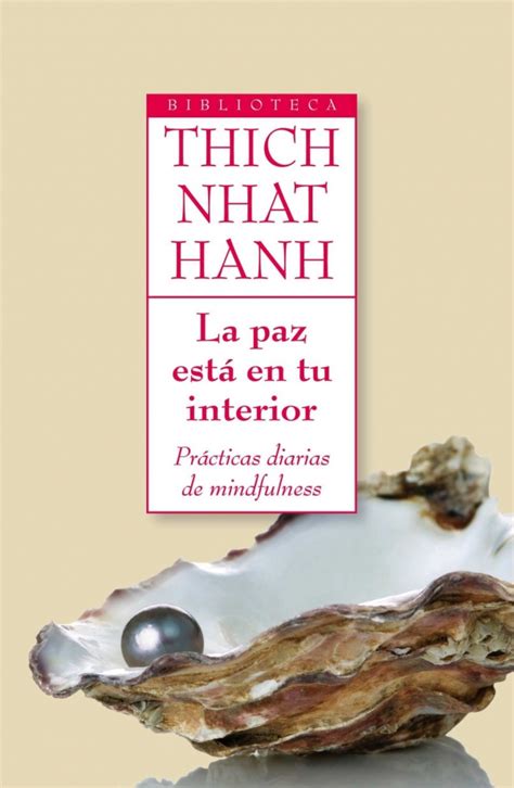 la paz esta en tu interior practicas diarias de mindfulness biblioteca thich nhat hanh Epub