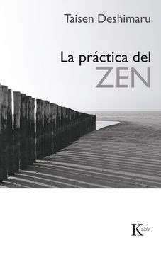 la practica del zen y cuatro textos canonicos zen sabiduria perenne Reader