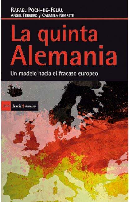 la quinta alemania un modelo hacia el fracaso europeo antrazyt Kindle Editon
