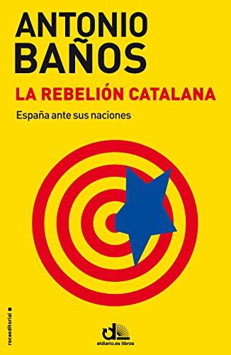 la rebelion catalana eldiario es libros PDF
