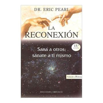 la reconexion sana a otros sanate a ti mismo metafisica y espiritualidad Epub