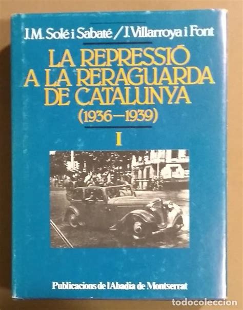 la repressia a la reraguarda de catalunya 1936 1939 Reader