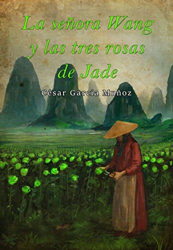 la senora wang y las tres rosas de jade PDF