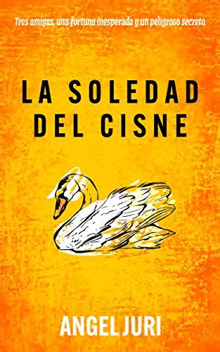 la soledad del cisne Kindle Editon