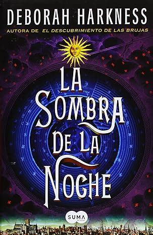 la sombra de la noche all souls trilogy spanish edition Kindle Editon