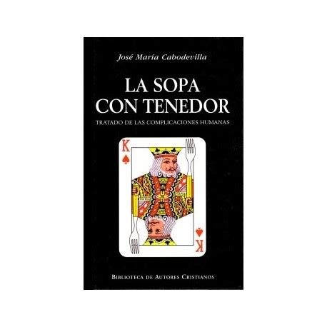 la sopa con tenedor tratado de las complicaciones humanas Epub