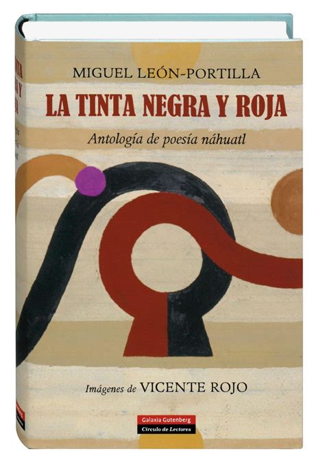 la tinta negra y roja antologia de poesia nahuatl PDF