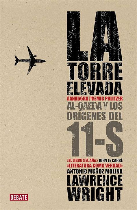 la torre elevada al qaeda y los origenes del 11 s PDF