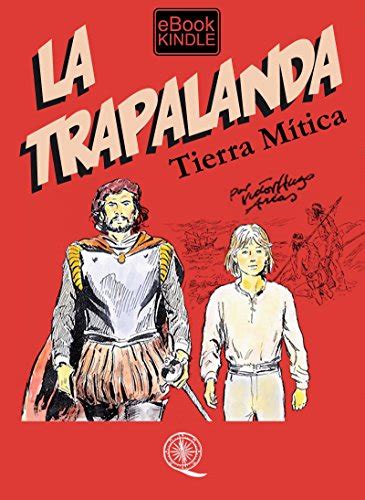 la trapalanda tierra mitica spanish edition Kindle Editon