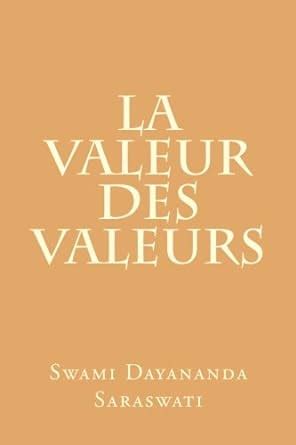 la valeur des valeurs french edition Doc