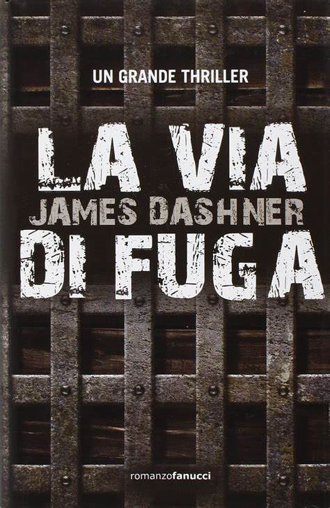 la via di fuga di james dashner Ebook Kindle Editon