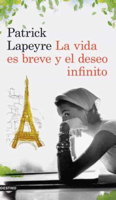 la vida es breve y el deseo infinito Kindle Editon