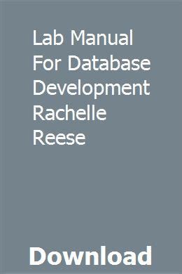 lab manual for database development rachelle reese PDF