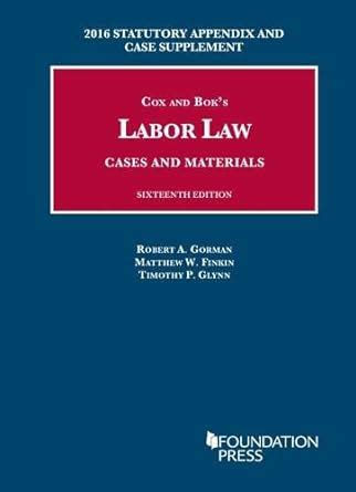 labor law cases and materials university casebooks PDF