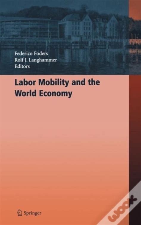 labor mobility and the world economy pdf Epub