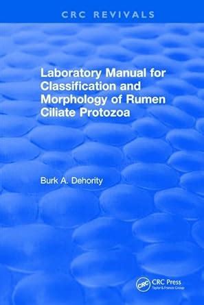 laboratory manual for classification and morphology of rumen ciliate protozoa PDF