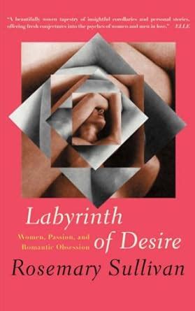 labyrinth of desire women passion and romantic obsession Epub