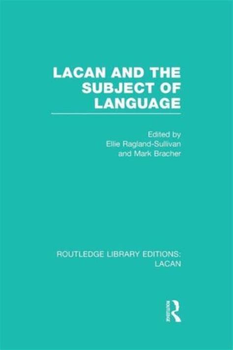 lacan subject language rle routledge PDF