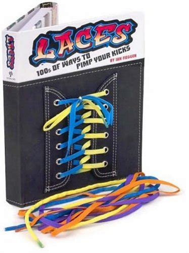 laces 100s of ways to pimp your kicks Reader