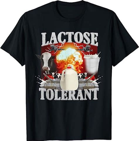 lactose tolerant shirt