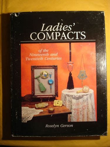 ladies compacts of the nineteenth and twentieth centuries Kindle Editon