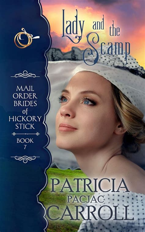 lady and the scamp sweet historical romance mail order brides of hickory stick book 7 Kindle Editon