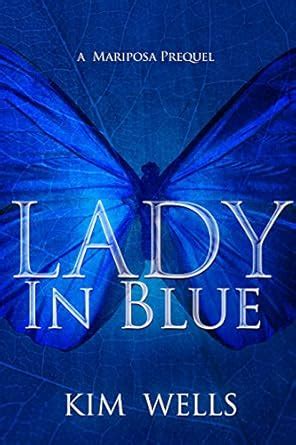 lady in blue a mariposa prequel children of mariposa book 1 Reader