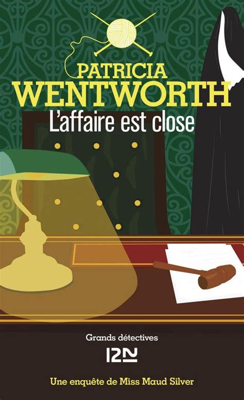 laffaire est close patricia wentworth ebook Kindle Editon