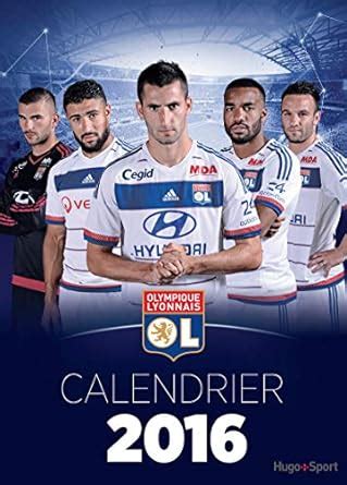 lagenda calendrier 2016 olympique lyonnais collectif Doc