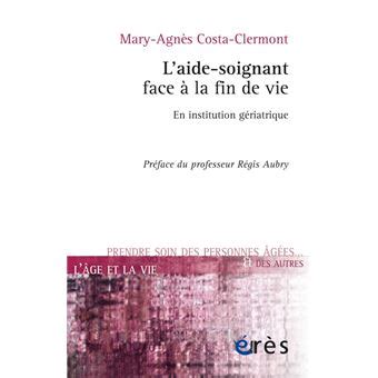 laide soignant face fin vie institution Kindle Editon