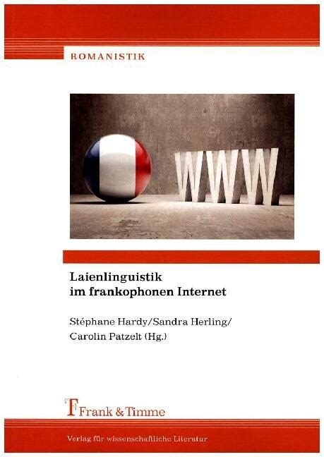 laienlinguistik frankophonen internet st phane hardy Reader