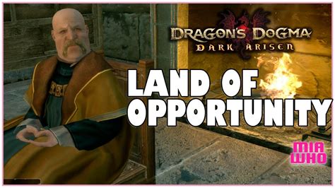 land of opportunity dragon's dogma