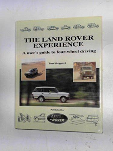 land rover experience a users guide to four wheel driving Reader