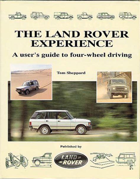 land rover experience a users guide to four wheel driving Reader