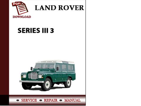 land rover series 3 service manual Reader