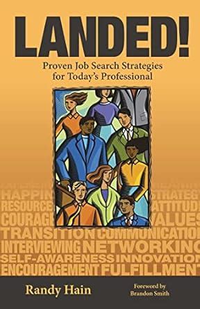 landed proven job search strategies for todays professional Reader