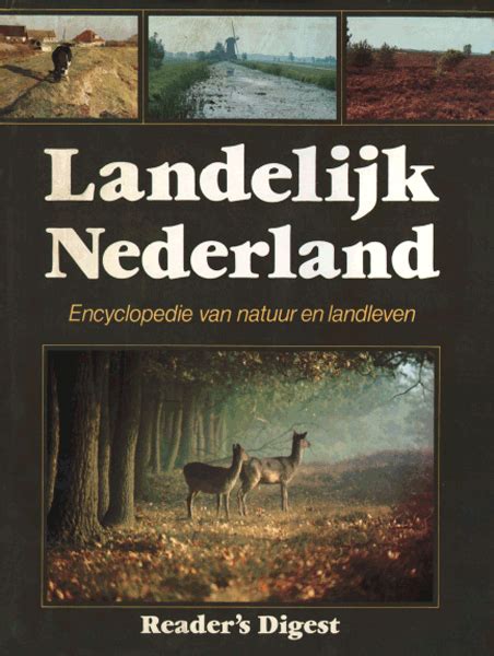 landelijk nederland encyclopedie van natuur en landleven de natuur flora en fauna van nereland op alfabet met 100den fotos Epub