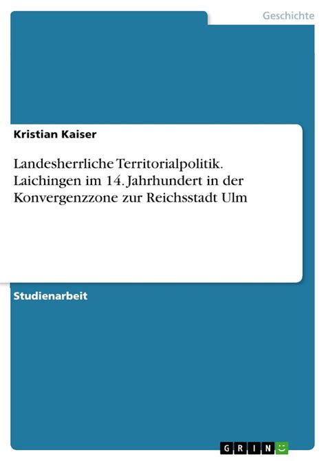 landesherrliche territorialpolitik jahrhundert konvergenzzone reichsstadt Epub