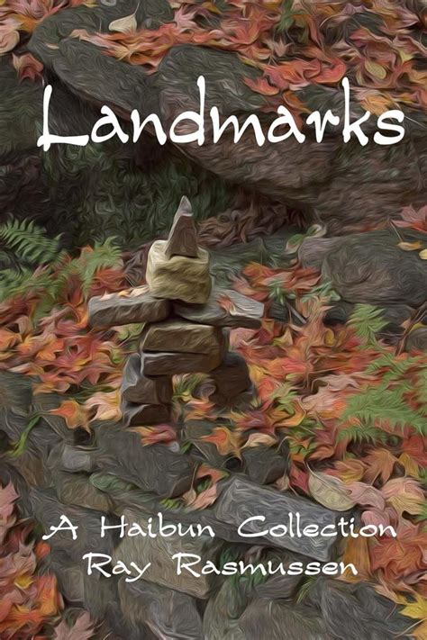 landmarks a haibun collection Kindle Editon