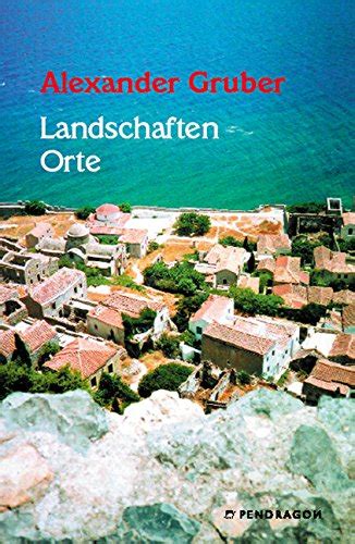 landschaften orte alexander gruber ebook PDF