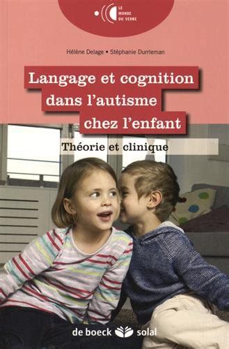 langage cognition dans lautisme clinique PDF