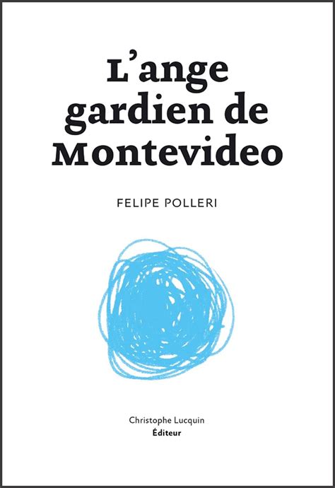 lange gardien montevideo passionnant singulier ebook Kindle Editon