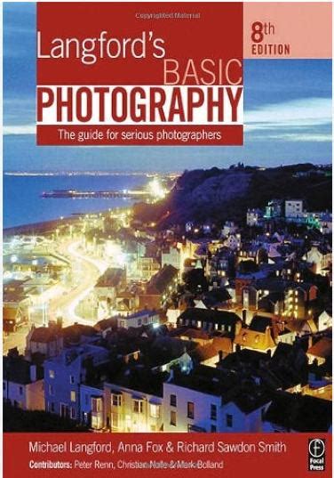 langfords basic photography serious photographers PDF