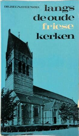 langs de oude friese kerken Reader